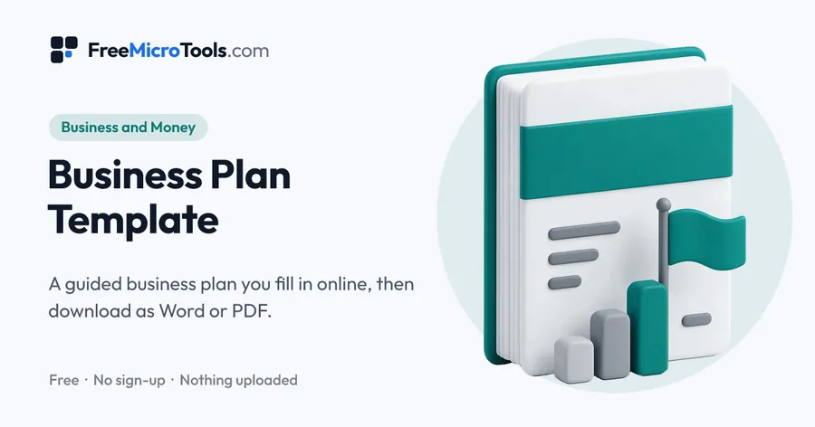 Business Plan Template: A guided business plan you fill in online, then download as Word or PDF.