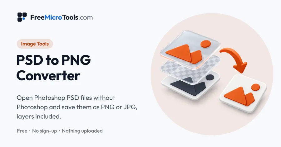 PSD to PNG Converter: Open Photoshop PSD files without Photoshop and save them as PNG or JPG, layers included.