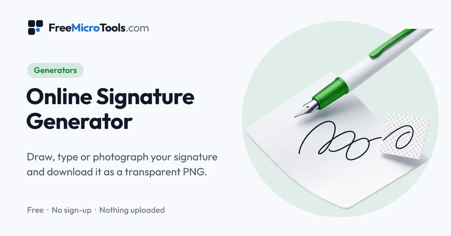 Online Signature Generator: Draw, type or photograph your signature and download it as a transparent PNG.